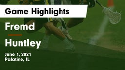 Fremd  vs Huntley  Game Highlights - June 1, 2021