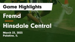 Fremd  vs Hinsdale Central  Game Highlights - March 23, 2023