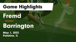 Fremd  vs Barrington  Game Highlights - May 1, 2023