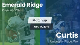 Matchup: Emerald Ridge High vs. Curtis  2016