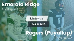 Matchup: Emerald Ridge High vs. Rogers  (Puyallup) 2019