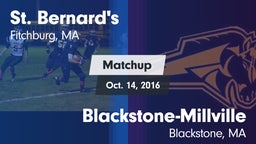 Matchup: St. Bernard's vs. Blackstone-Millville  2016