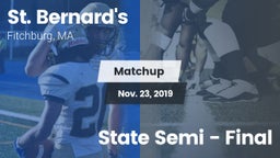 Matchup: St. Bernard's vs. State Semi - Final 2019