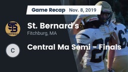 Recap: St. Bernard's  vs. Central Ma Semi - Finals 2019