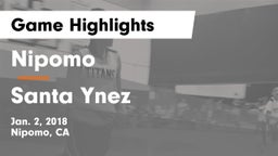 Nipomo  vs Santa Ynez Game Highlights - Jan. 2, 2018
