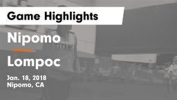 Nipomo  vs Lompoc  Game Highlights - Jan. 18, 2018