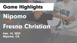 Nipomo  vs Fresno Christian Game Highlights - Feb. 14, 2023