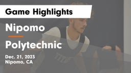 Nipomo  vs Polytechnic  Game Highlights - Dec. 21, 2023