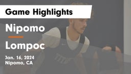 Nipomo  vs Lompoc  Game Highlights - Jan. 16, 2024