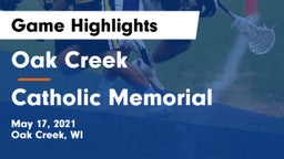 Oak Creek  vs Catholic Memorial Game Highlights - May 17, 2021