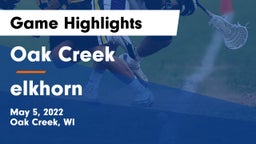 Oak Creek  vs elkhorn Game Highlights - May 5, 2022