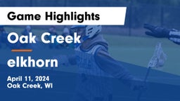 Oak Creek  vs elkhorn  Game Highlights - April 11, 2024