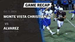 Recap: Monte Vista Christian  vs. Alvarez  2016