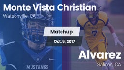 Matchup: Monte Vista vs. Alvarez  2017