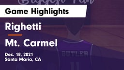 Righetti  vs Mt. Carmel  Game Highlights - Dec. 18, 2021