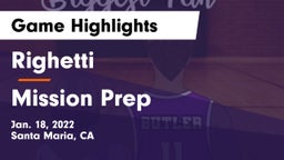 Righetti  vs Mission Prep Game Highlights - Jan. 18, 2022