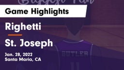 Righetti  vs St. Joseph  Game Highlights - Jan. 28, 2022
