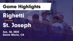 Righetti  vs St. Joseph  Game Highlights - Jan. 30, 2023