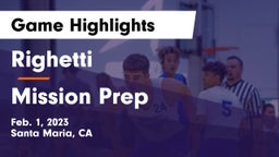 Righetti  vs Mission Prep Game Highlights - Feb. 1, 2023