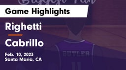Righetti  vs Cabrillo  Game Highlights - Feb. 10, 2023