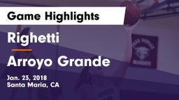Righetti  vs Arroyo Grande  Game Highlights - Jan. 23, 2018