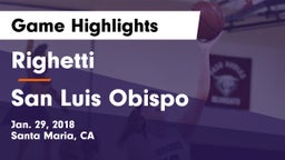 Righetti  vs San Luis Obispo  Game Highlights - Jan. 29, 2018