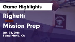 Righetti  vs Mission Prep Game Highlights - Jan. 31, 2018