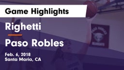 Righetti  vs Paso Robles  Game Highlights - Feb. 6, 2018