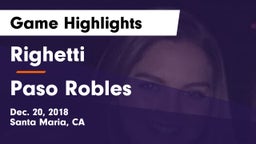 Righetti  vs Paso Robles  Game Highlights - Dec. 20, 2018