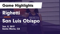 Righetti  vs San Luis Obispo  Game Highlights - Jan. 8, 2019