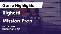 Righetti  vs Mission Prep Game Highlights - Feb. 1, 2019
