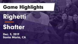 Righetti  vs Shafter  Game Highlights - Dec. 5, 2019