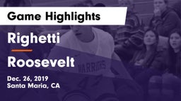 Righetti  vs Roosevelt  Game Highlights - Dec. 26, 2019
