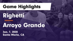 Righetti  vs Arroyo Grande  Game Highlights - Jan. 7, 2020