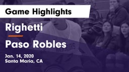 Righetti  vs Paso Robles  Game Highlights - Jan. 14, 2020
