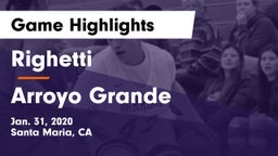 Righetti  vs Arroyo Grande  Game Highlights - Jan. 31, 2020