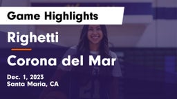 Righetti  vs Corona del Mar  Game Highlights - Dec. 1, 2023