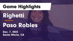 Righetti  vs Paso Robles  Game Highlights - Dec. 7, 2023