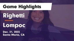 Righetti  vs Lompoc  Game Highlights - Dec. 21, 2023