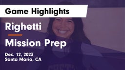 Righetti  vs Mission Prep Game Highlights - Dec. 12, 2023