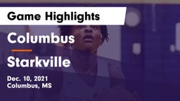 Columbus  vs Starkville  Game Highlights - Dec. 10, 2021