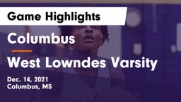 Columbus  vs West Lowndes Varsity Game Highlights - Dec. 14, 2021