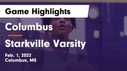 Columbus  vs Starkville Varsity Game Highlights - Feb. 1, 2022