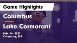 Columbus  vs Lake Cormorant  Game Highlights - Feb. 16, 2022