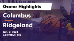 Columbus  vs Ridgeland  Game Highlights - Jan. 2, 2024