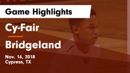 Cy-Fair  vs Bridgeland  Game Highlights - Nov. 16, 2018