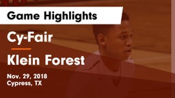 Cy-Fair  vs Klein Forest  Game Highlights - Nov. 29, 2018