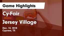 Cy-Fair  vs Jersey Village  Game Highlights - Dec. 14, 2018