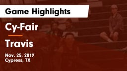 Cy-Fair  vs Travis  Game Highlights - Nov. 25, 2019