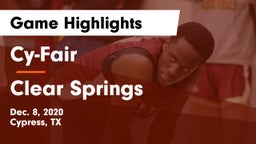 Cy-Fair  vs Clear Springs  Game Highlights - Dec. 8, 2020